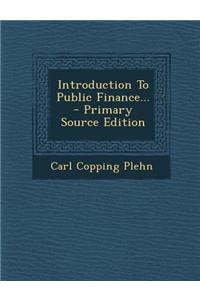 Introduction to Public Finance...