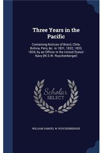 Three Years in the Pacific