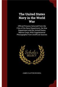 The United States Navy in the World War