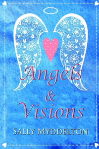 Angels and Visions