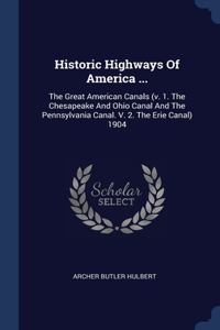 Historic Highways Of America ...