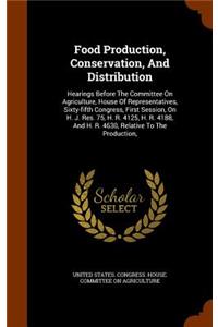 Food Production, Conservation, And Distribution