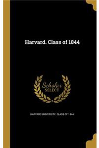 Harvard. Class of 1844