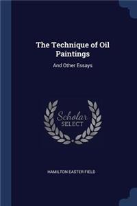 The Technique of Oil Paintings