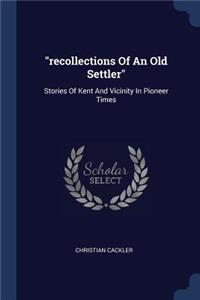 recollections Of An Old Settler