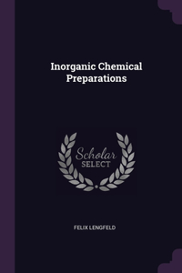 Inorganic Chemical Preparations