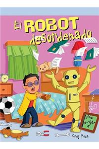El Robot Desordenado (the Messy Robot)