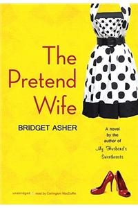 The Pretend Wife