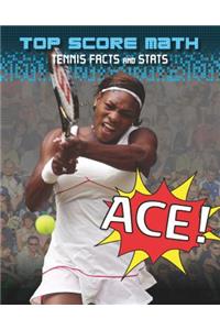 Ace! Tennis Facts and STATS