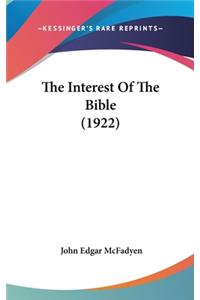 The Interest Of The Bible (1922)