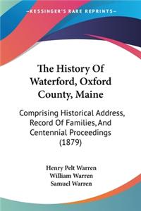 History Of Waterford, Oxford County, Maine