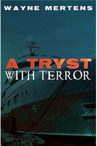 A Tryst with Terror