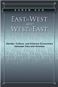 East is West and West is East