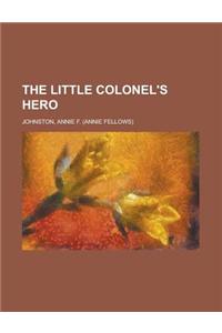 The Little Colonel's Hero