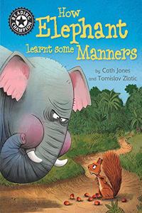 Reading Champion: How Elephant Learnt Some Manners: Independent Reading 12