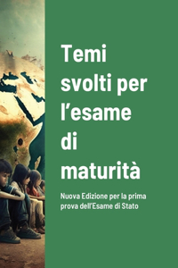 Temi svolti per l'esame di maturità