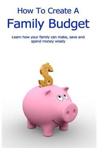 How To Create A Family Budget