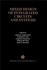 Mixed Design of Integrated Circuits and Systems