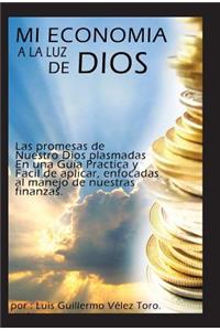 Mi Economia a la Luz de Dios