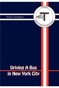 Driving a Bus in New York City
