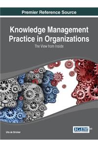 Knowledge Management Practice in Organizations