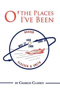 O' the Places I've Been