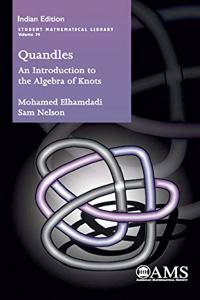 Quandles: An Introduction to the Algebra of Knots