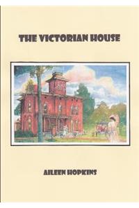 THE Victorian House