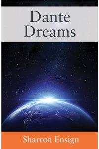 Dante Dreams