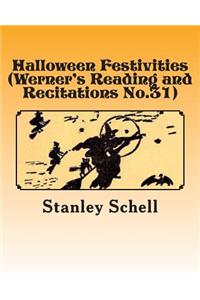 Halloween Festivities (Werner's Reading and Recitations No.31)