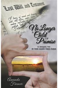No Longer a Child of Promise