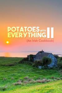 Potatoes With Everything II