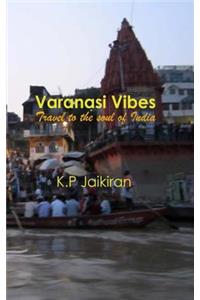 Varanasi Vibes