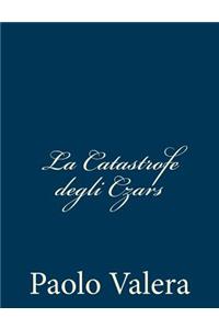 La Catastrofe degli Czars