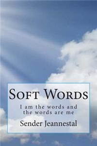 Soft Words