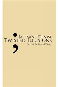 Twisted Illusions