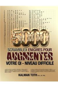 5000 Scramblex Enigmes Pour Augmenter Votre Qi - Niveau Difficile