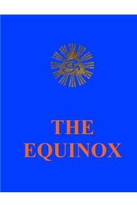 The Equinox, Vol. 3, No. 1: The Review of Scientific Illuminism