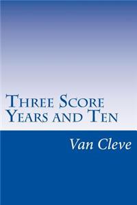 Three Score Years and Ten