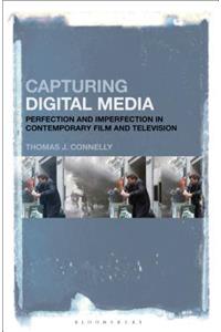 Capturing Digital Media