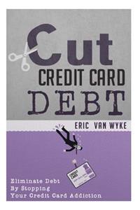 Cut The Credit Card Debt
