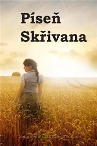 Pisen Skrivana: Song of the Lark (Czech Edition)