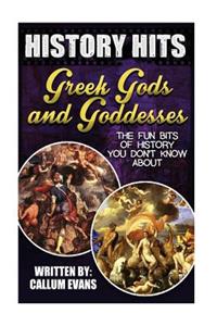 The Fun Bits of History You Don't Know about Greek Gods and Goddesses: Illustrated Fun Learning for Kids