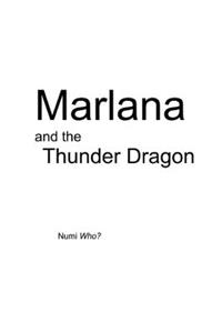 Marlana and the Thunder Dragon