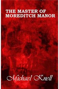 The Master of Moreditch Manor