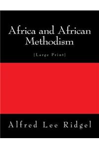 Africa and African Methodism