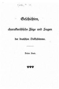 Geschichten, charakteristische Züge und sagen der deutschen Volksstämme