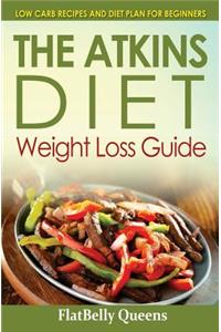 The Akins Diet Weight Loss Guide