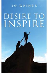 Desire to Inspire