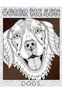 Dogs - Color Me Zen Adult Coloring Book for Stress Relief